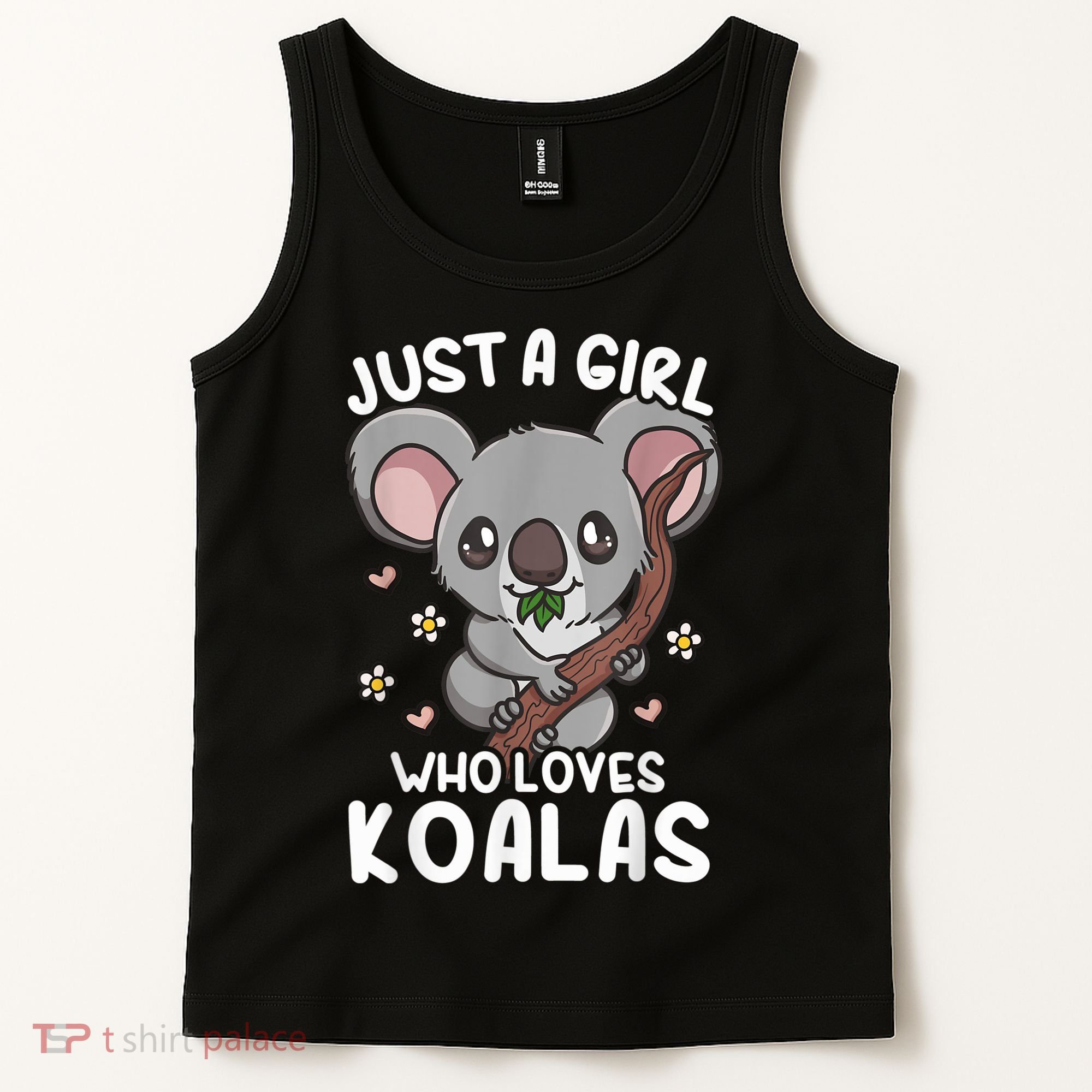 Koala Just A Girl Who Loves Koalas Tank Top