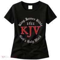 King James Bible 1611 Version GodS Holy Word Kjv Christian Women's T-Shirt thumb 0