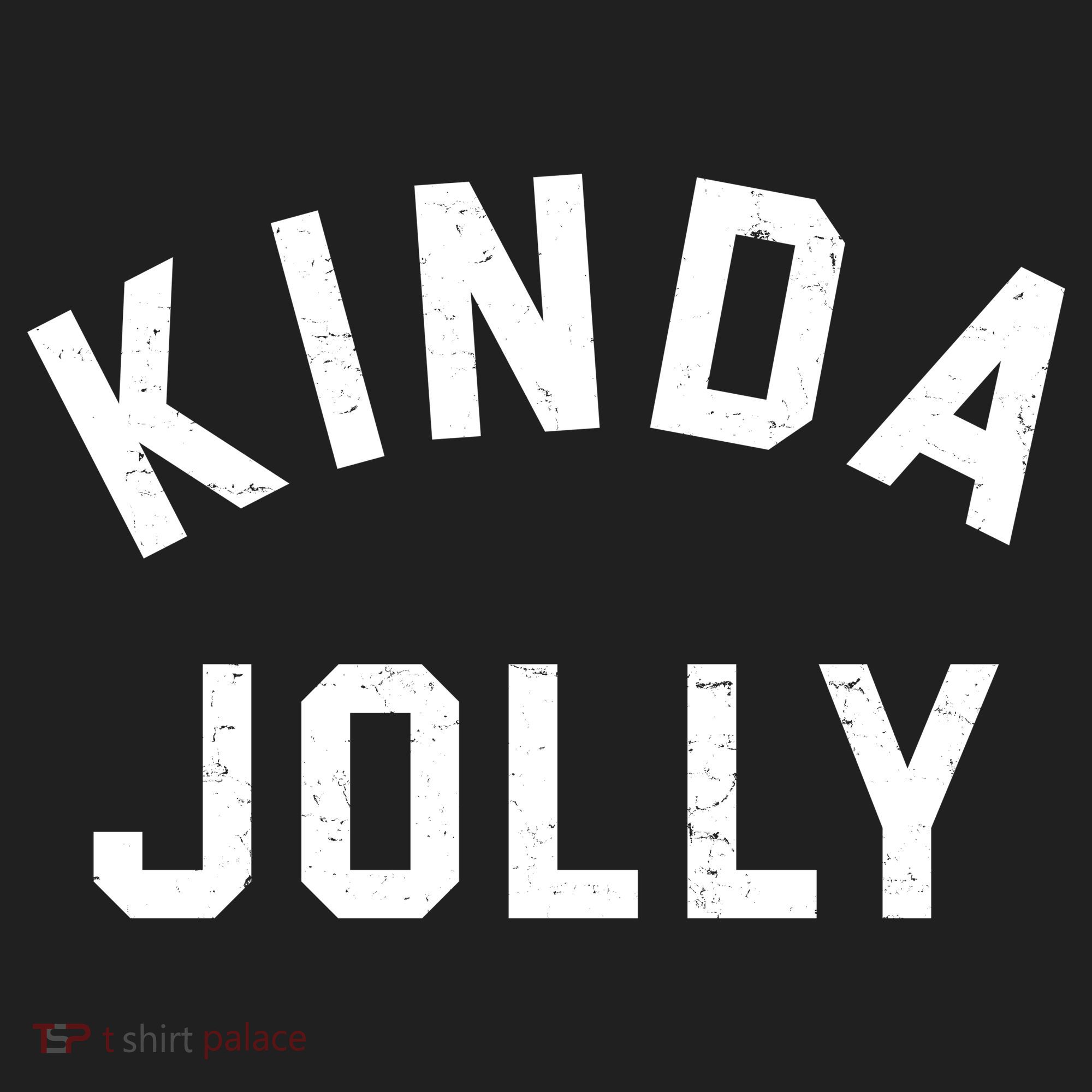 Kinda Jolly Funny Christmas Holiday Women's Sweatshirt