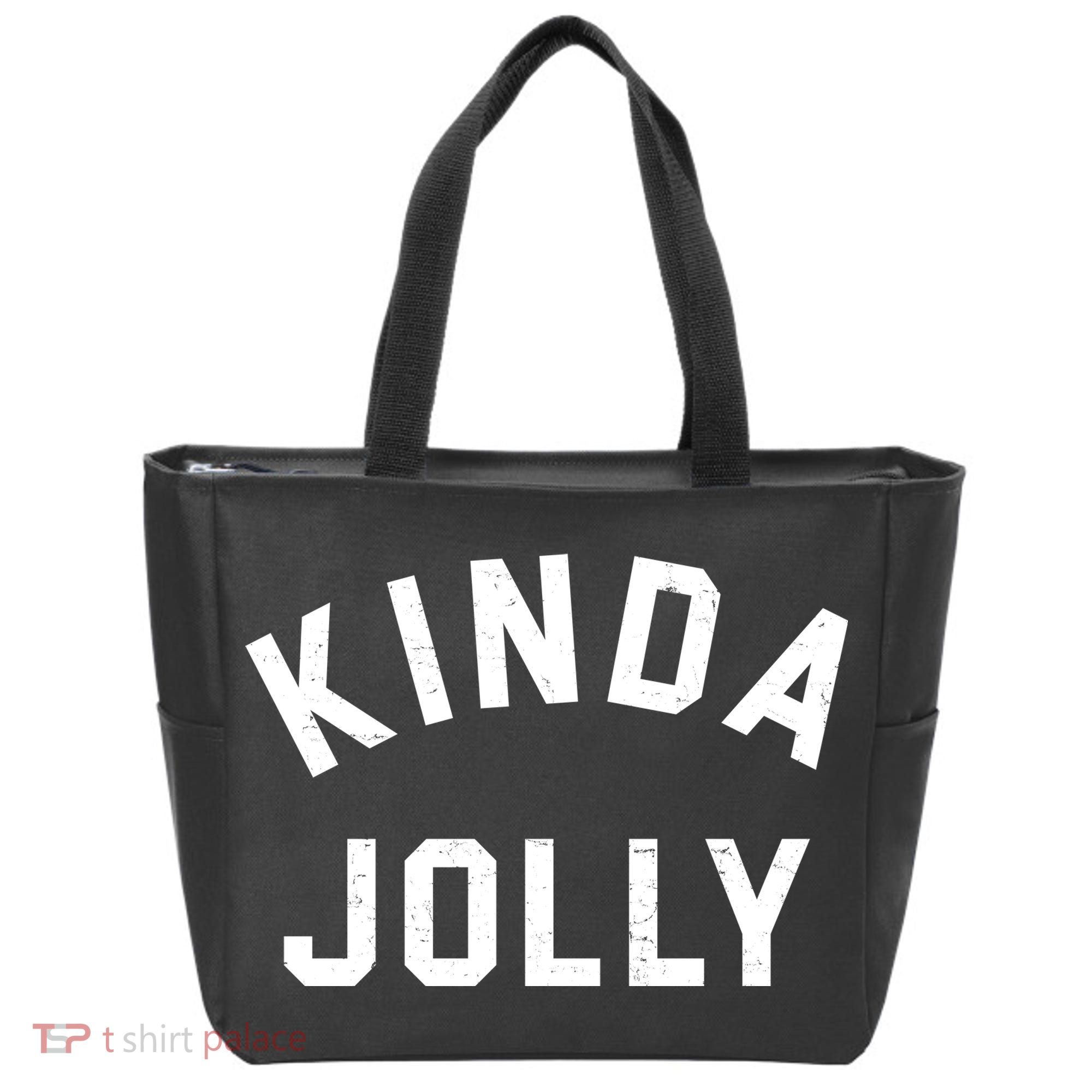 Kinda Jolly Funny Christmas Holiday Tote Bag