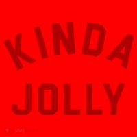 Kinda Jolly Funny Christmas Holiday Santa Hat thumb 1