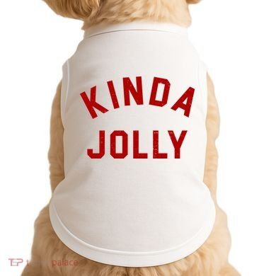 Kinda Jolly Funny Christmas Holiday Doggie Tank