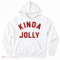 Kinda Jolly Funny Christmas Holiday Hoodie thumb 0