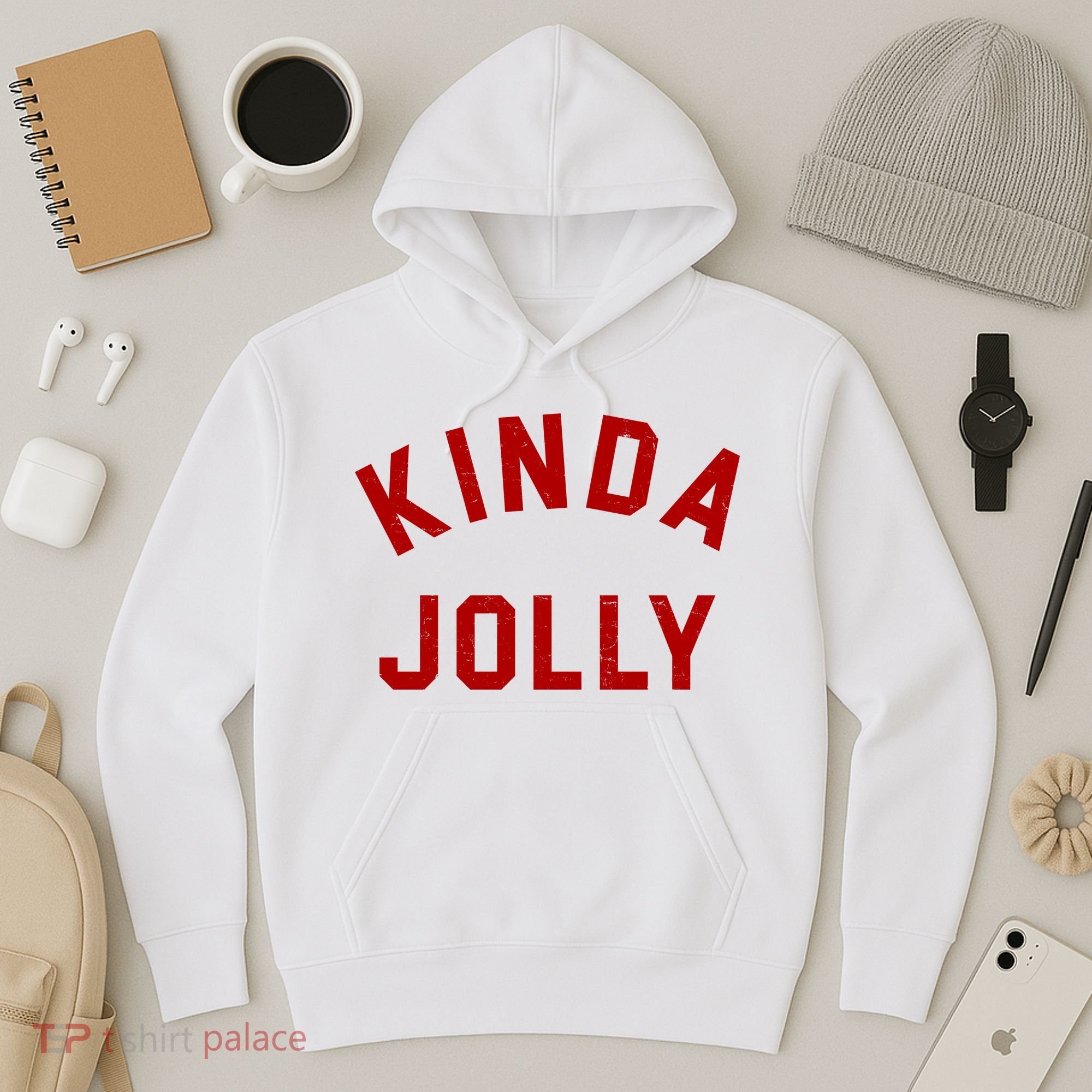 Kinda Jolly Funny Christmas Holiday Hoodie