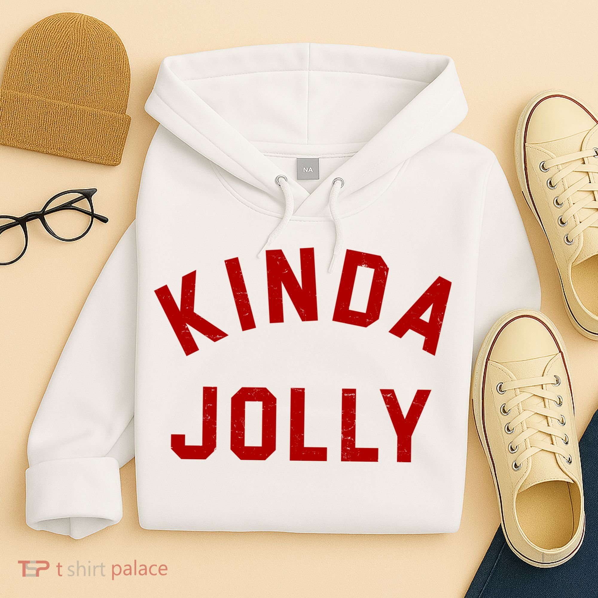 Kinda Jolly Funny Christmas Holiday Hoodie