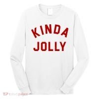 Kinda Jolly Funny Christmas Holiday Long Sleeve Shirt thumb 0