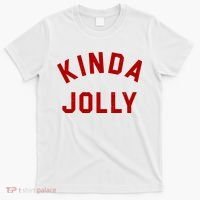 Kinda Jolly Funny Christmas Holiday T-Shirt thumb 0