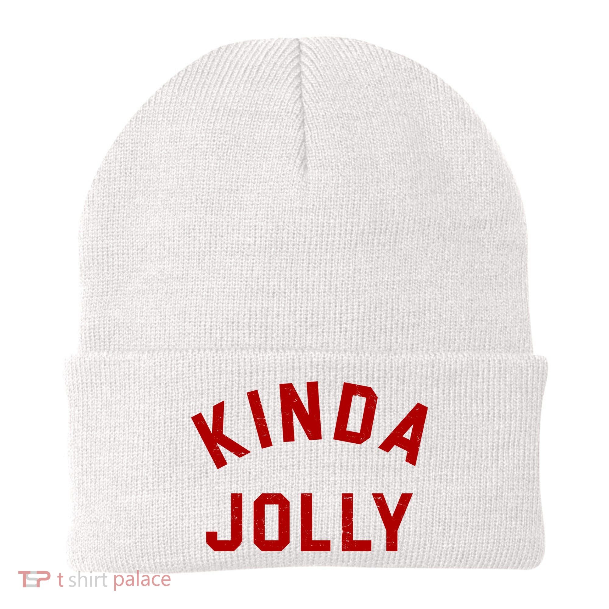 Kinda Jolly Funny Christmas Holiday Beanie