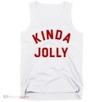 Kinda Jolly Funny Christmas Holiday Tank Top thumb 0