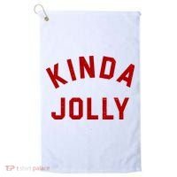 Kinda Jolly Funny Christmas Holiday Golf Towel thumb 0