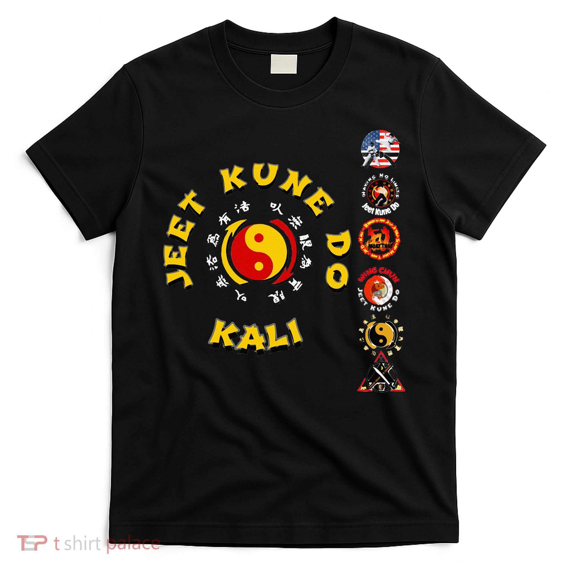 Karate JKD Jeet Kune Do Kali MMA Boxing MuayThai T-Shirt