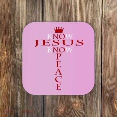 Know Jesus Know Peace Religious Christ Christian Coaster