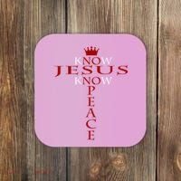 Know Jesus Know Peace Religious Christ Christian Coaster thumb 0