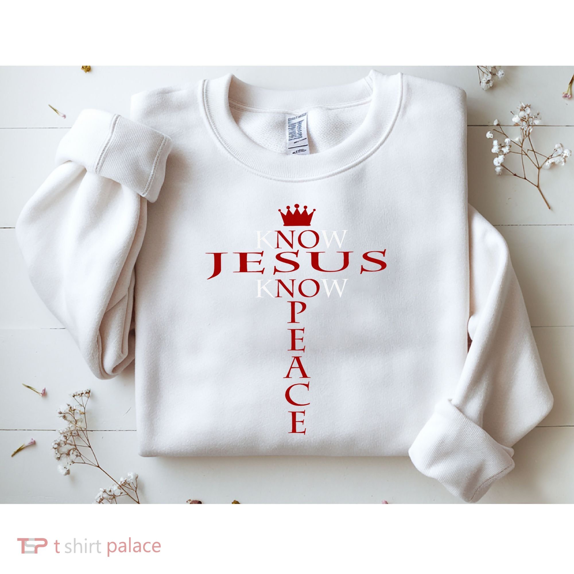 Know Jesus Know Peace Religious Christ Christian Sweatshirt