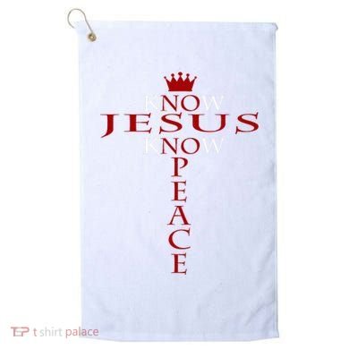 Know Jesus Know Peace Religious Christ Christian Golf Towel