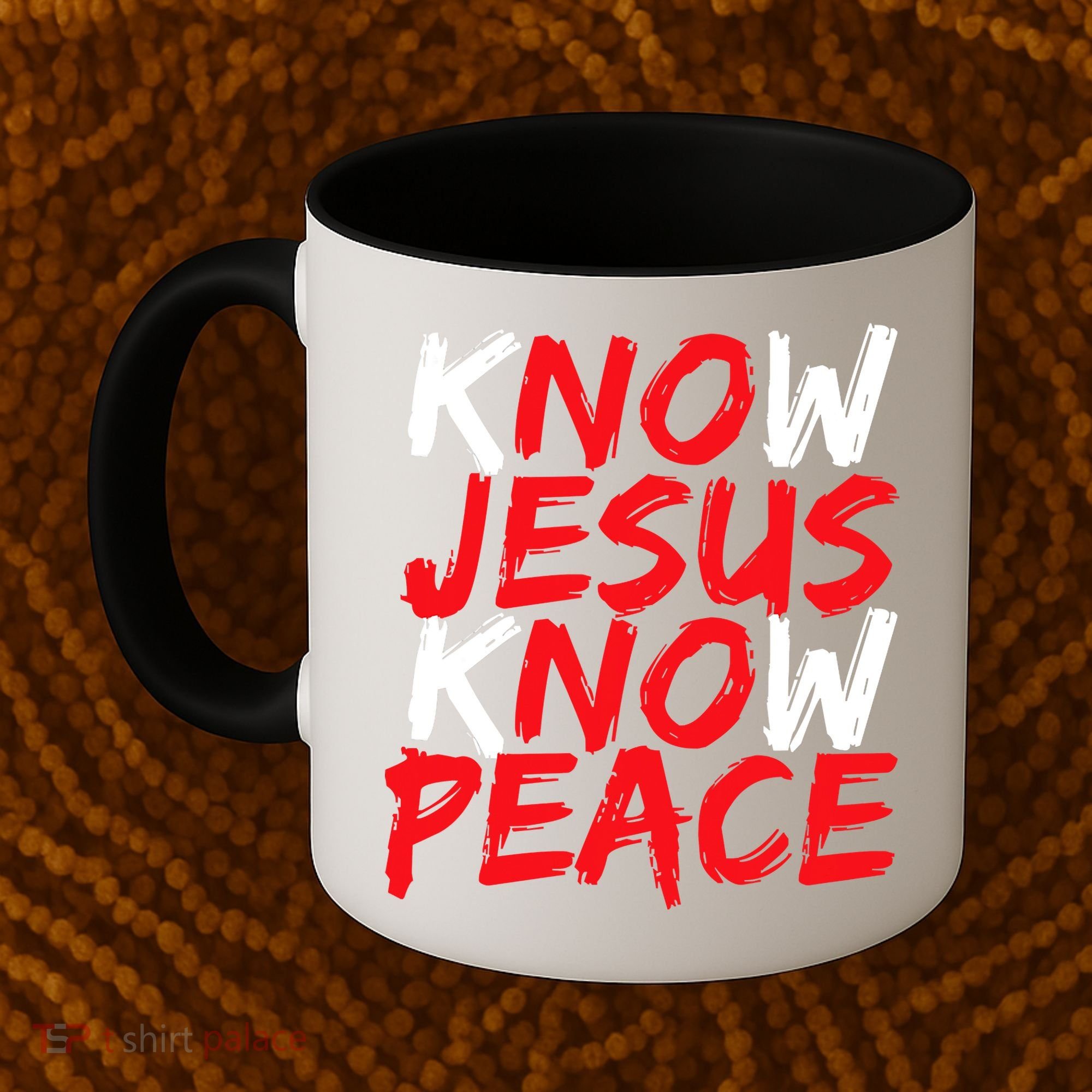 Know Jesus Know Peace No Jesus No Peace Faith God Coffee Mug