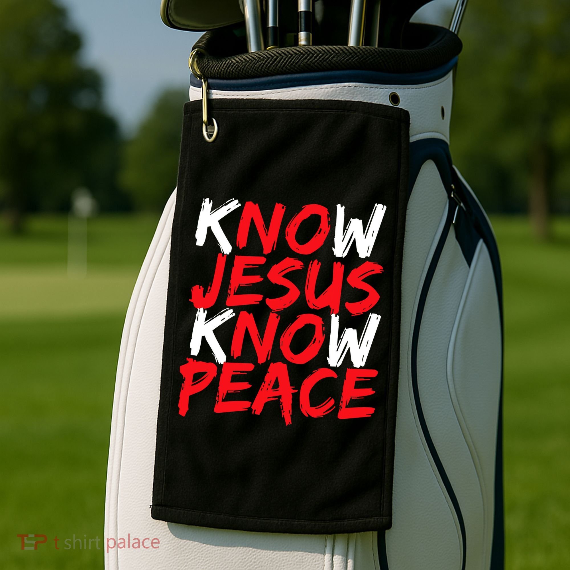 Know Jesus Know Peace No Jesus No Peace Faith God Golf Towel