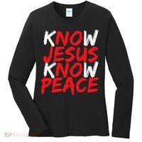 Know Jesus Know Peace No Jesus No Peace Faith God Women's Long Sleeve Shirt thumb 0