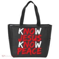 Know Jesus Know Peace No Jesus No Peace Faith God Tote Bag thumb 0