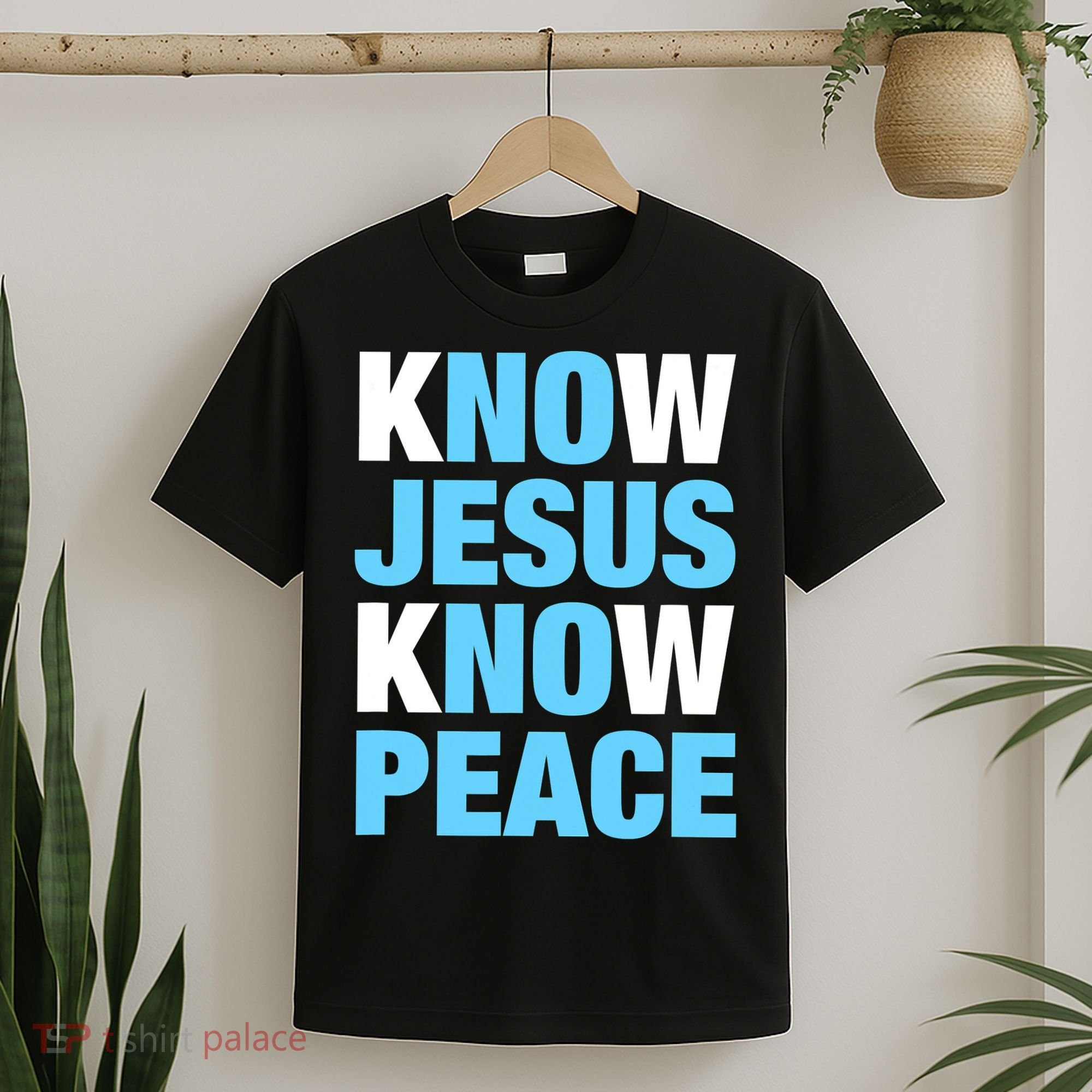 Know Jesus Know Peace No Jesus No Peace Faith God T-Shirt