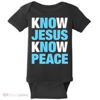 Know Jesus Know Peace No Jesus No Peace Faith God Baby Bodysuit thumb 0