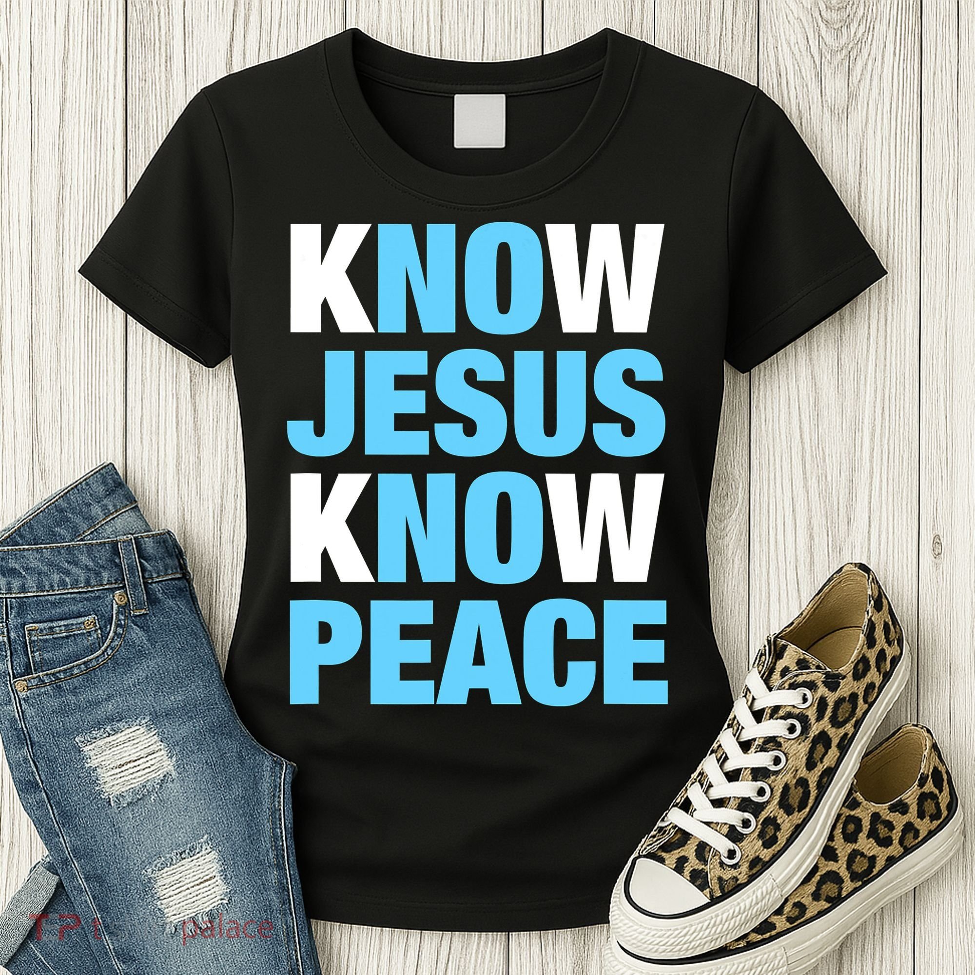 Know Jesus Know Peace No Jesus No Peace Faith God Women's T-Shirt