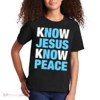 Know Jesus Know Peace No Jesus No Peace Faith God Kids T-Shirt thumb 2