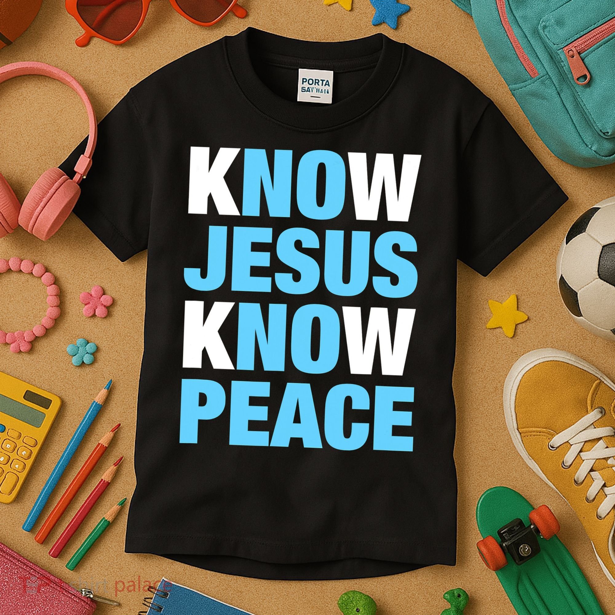 Know Jesus Know Peace No Jesus No Peace Faith God Kids T-Shirt