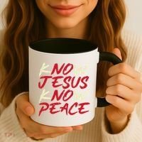 Know Jesus Know Peace No Jesus No Peace Faith God Coffee Mug thumb 3