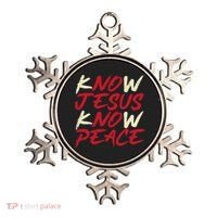 Know Jesus Know Peace No Jesus No Peace Faith God Ornament thumb 0