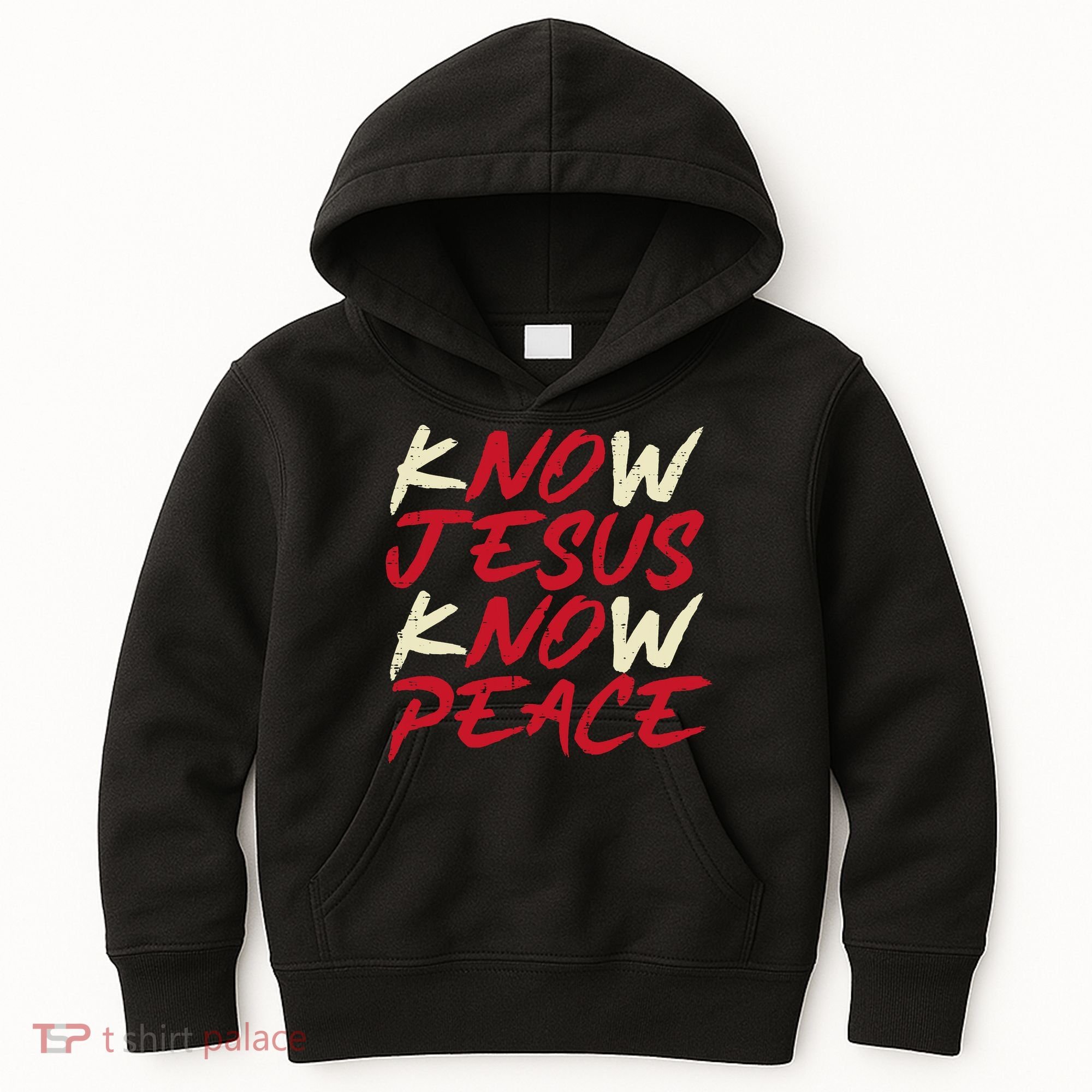 Know Jesus Know Peace No Jesus No Peace Faith God Kids Hoodie