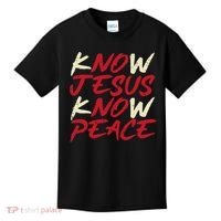 Know Jesus Know Peace No Jesus No Peace Faith God Kids T-Shirt thumb 0