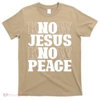 Know Jesus Know Peace Religion God Church Christian Gifts T-Shirt thumb 0