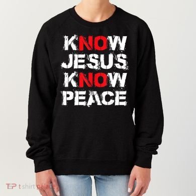 Know Jesus Know Peace Women's Sweatshirt