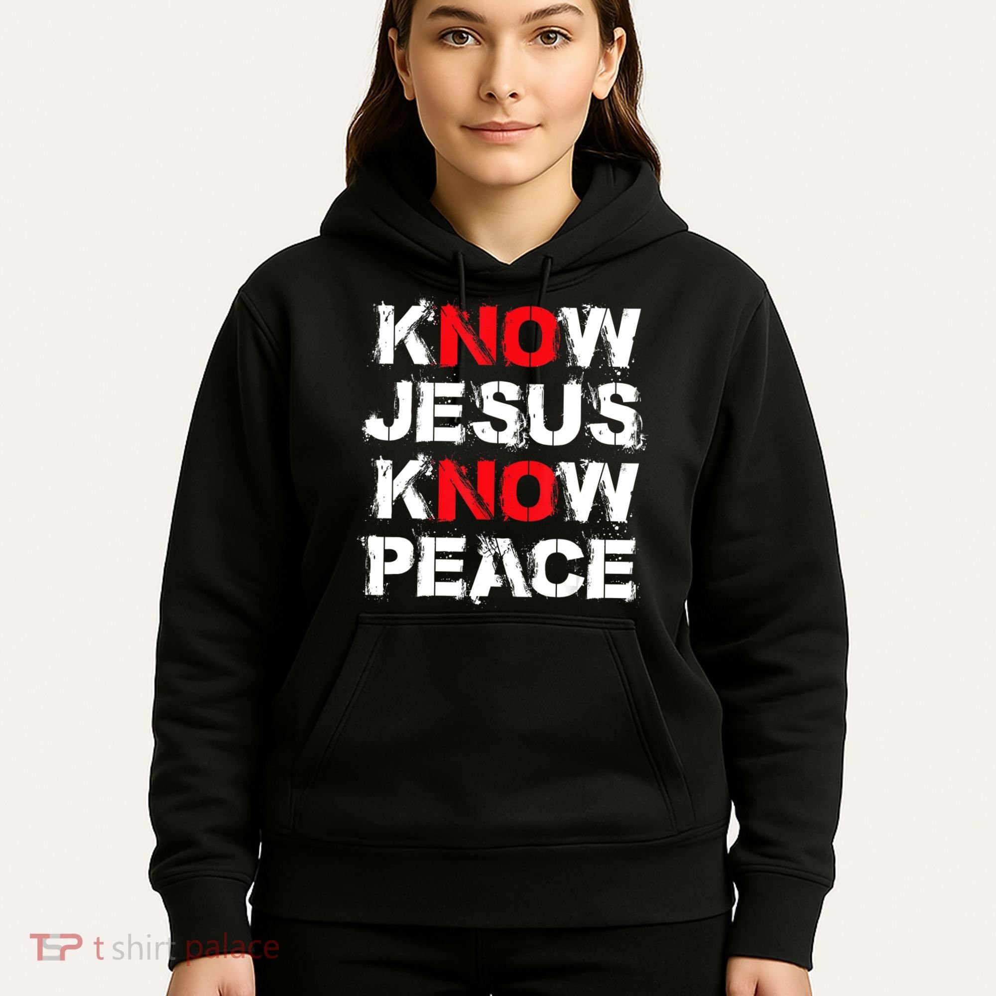 Know Jesus Know Peace Hoodie