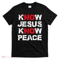 Know Jesus Know Peace T-Shirt thumb 0