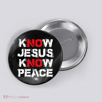 Know Jesus Know Peace Button