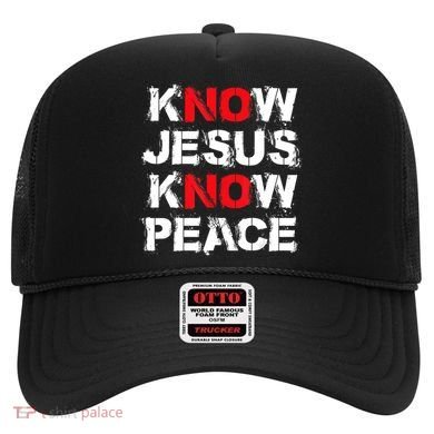 Know Jesus Know Peace Hat