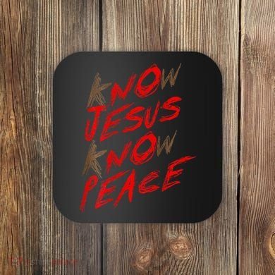 Know Jesus Know Peace Coaster