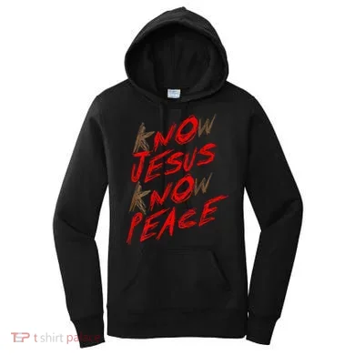 Know Jesus Know Peace Women's Hoodie