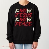 Know Jesus Know Peace God Faith Christian Women's Sweatshirt thumb 0