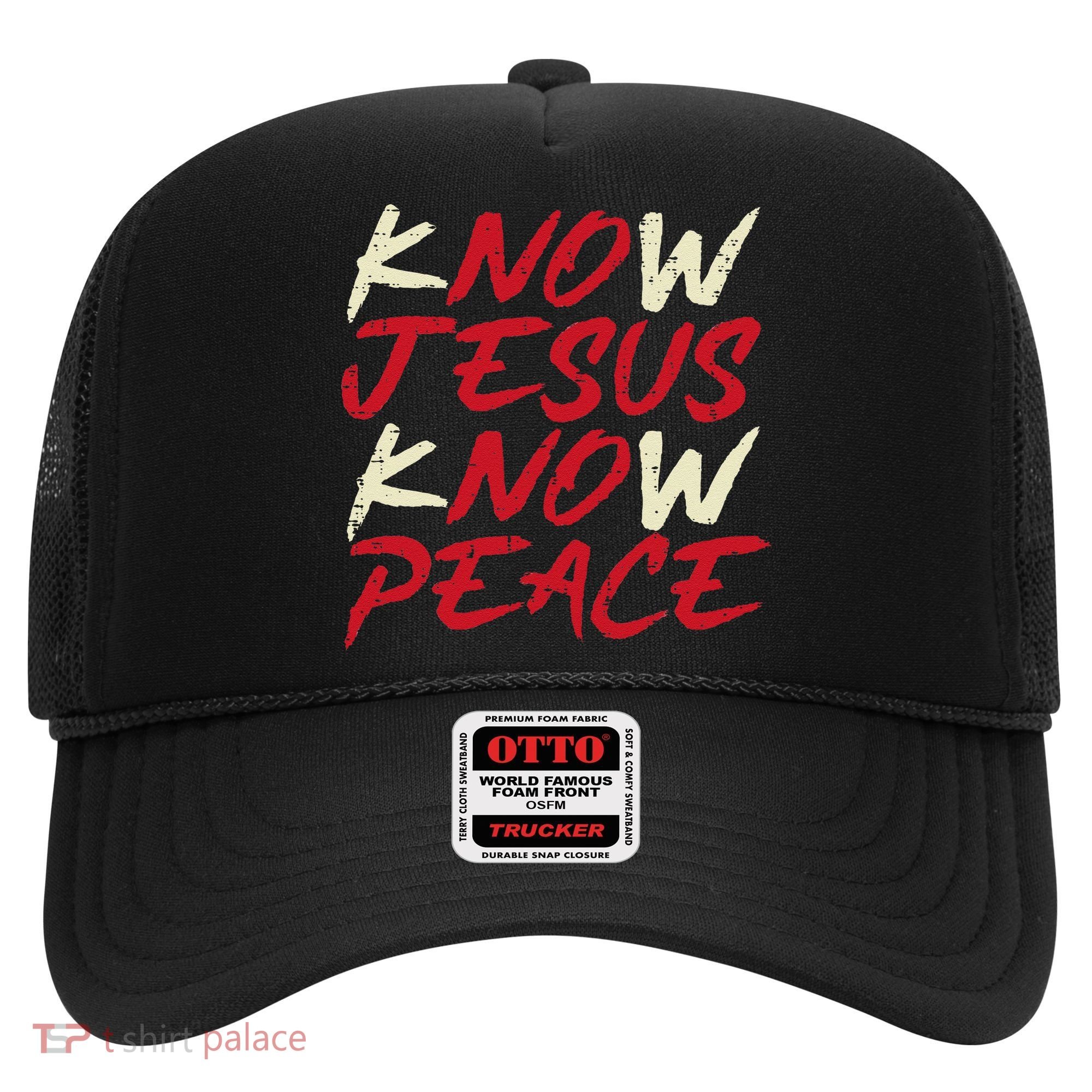 Know Jesus Know Peace God Faith Christian Hat