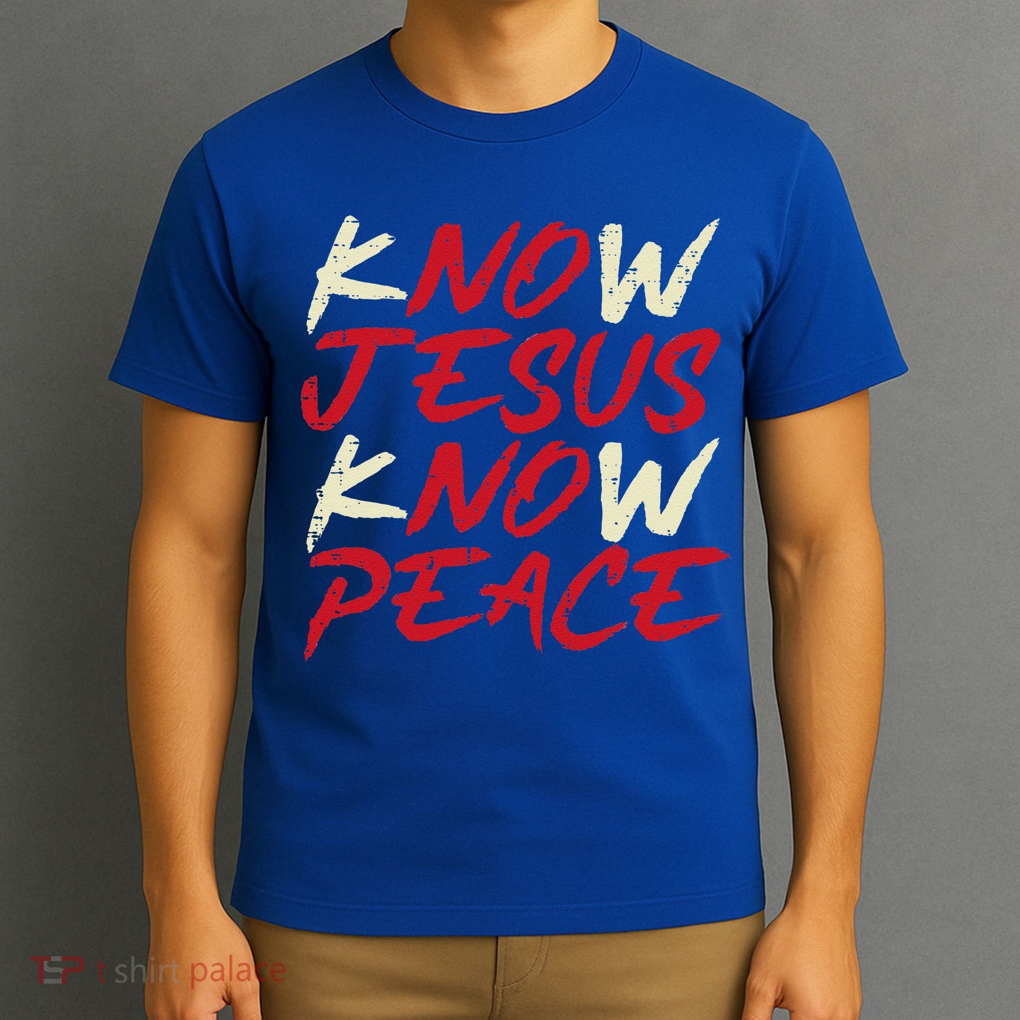 Know Jesus Know Peace God Faith Christian T-Shirt