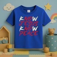 Know Jesus Know Peace God Faith Christian Toddler T-Shirt thumb 3