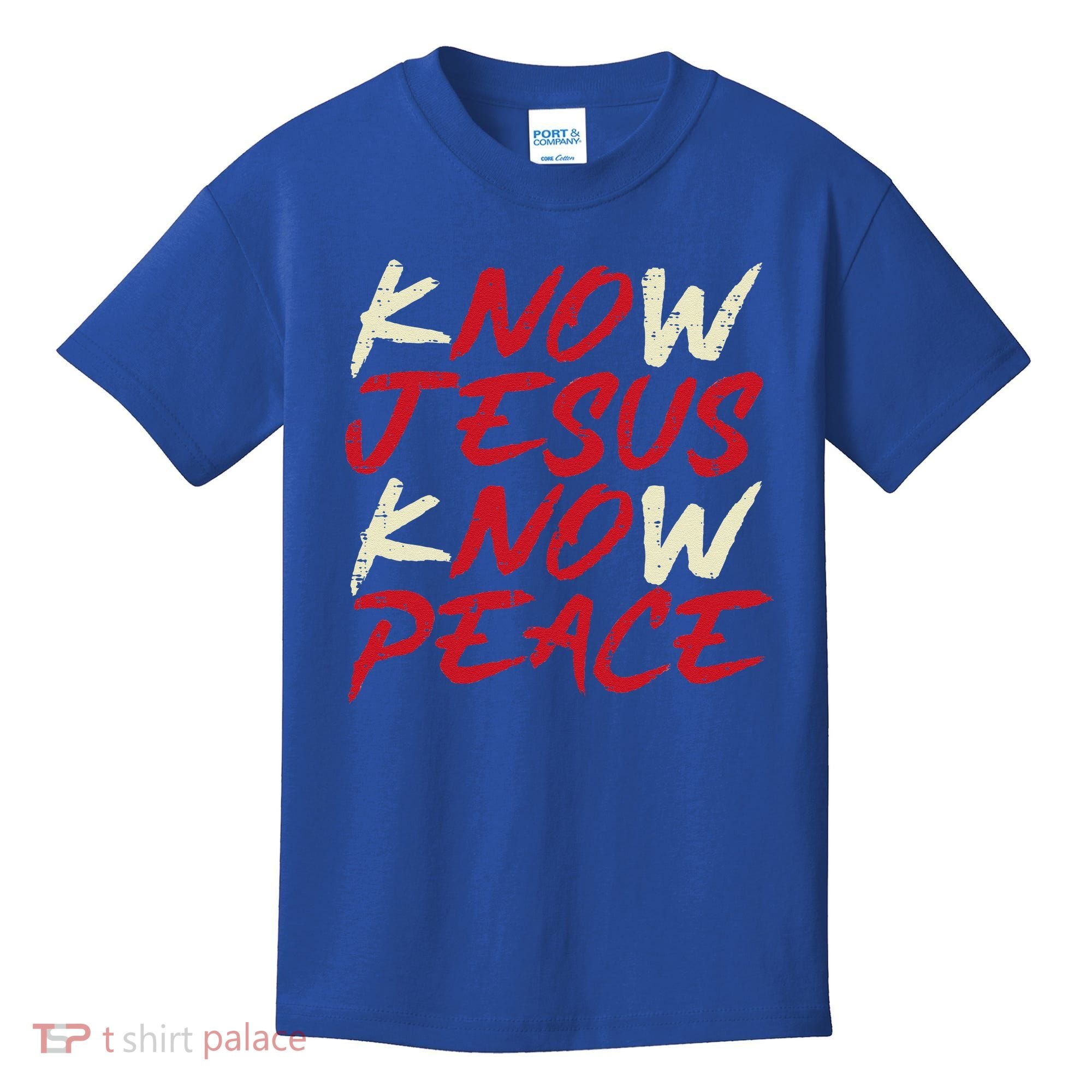 Know Jesus Know Peace God Faith Christian Kids T-Shirt