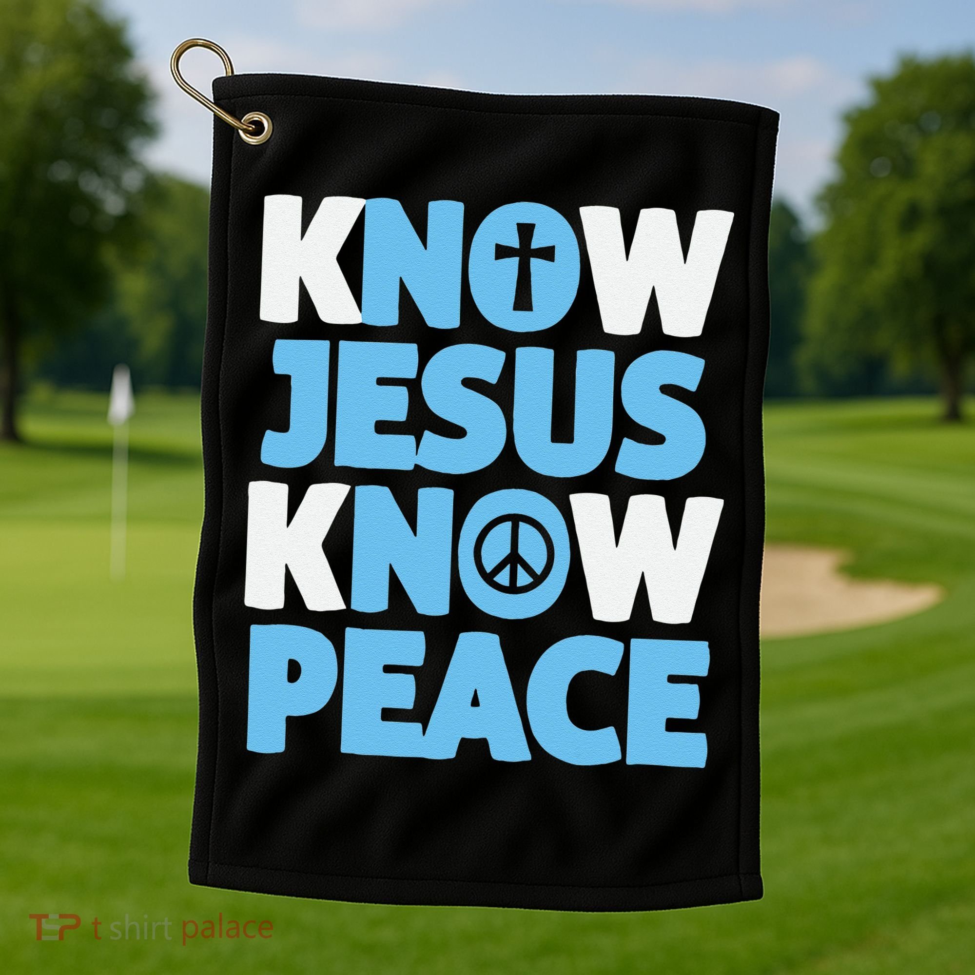 Know Jesus Know Peace No Jesus No Peace Christian Golf Towel