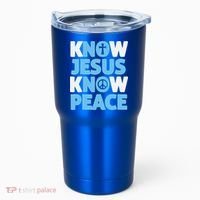 Know Jesus Know Peace No Jesus No Peace Christian Tumbler thumb 0