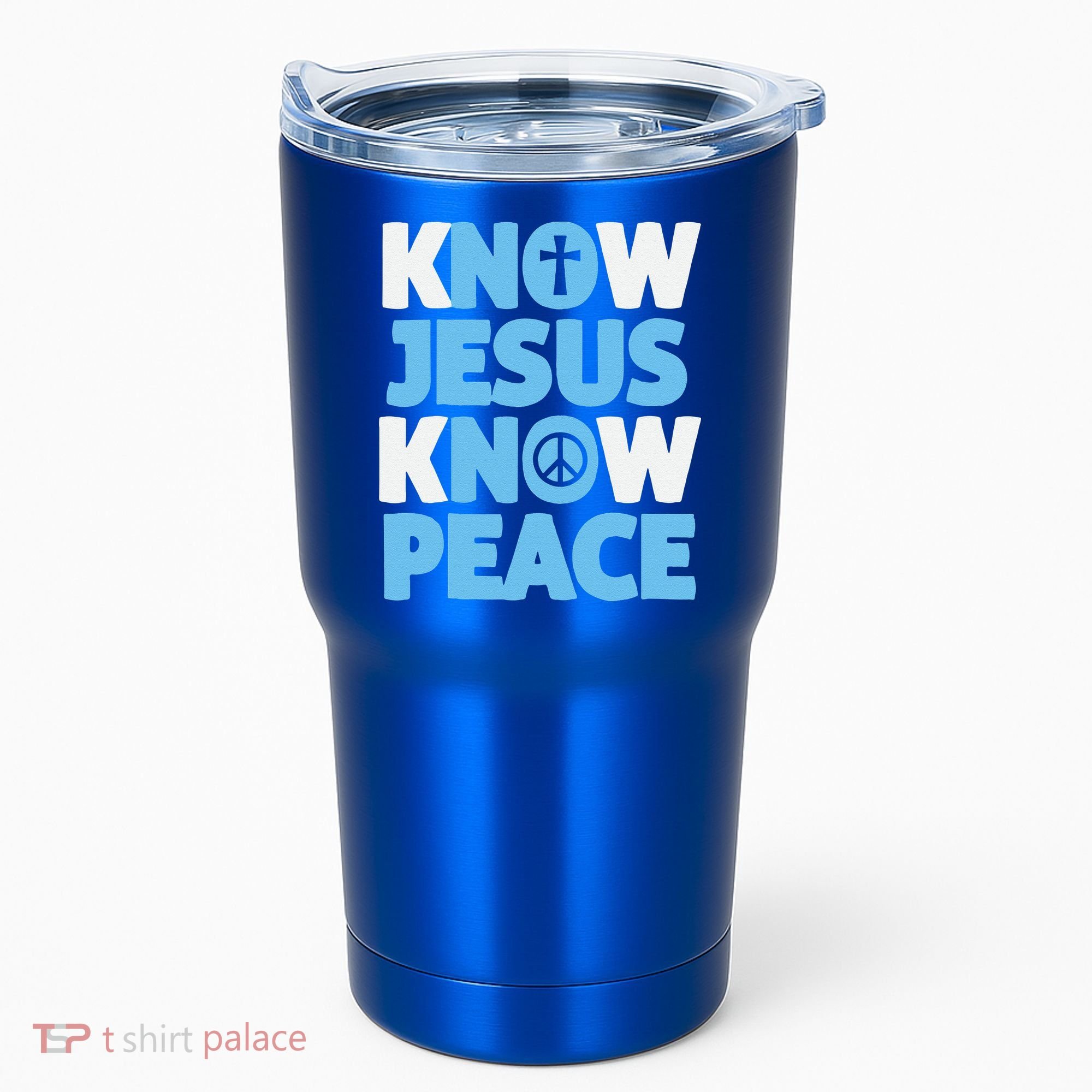 Know Jesus Know Peace No Jesus No Peace Christian Tumbler