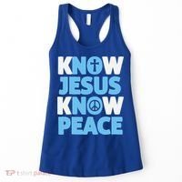 Know Jesus Know Peace No Jesus No Peace Christian Women's Tank Top thumb 0