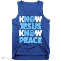 Know Jesus Know Peace No Jesus No Peace Christian Tank Top thumb 0